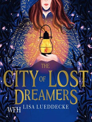 cover image of The City of Lost Dreamers